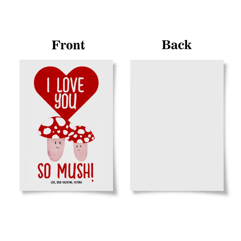 I Love You So Much Funny Mushroom Valentine's Day Card 2